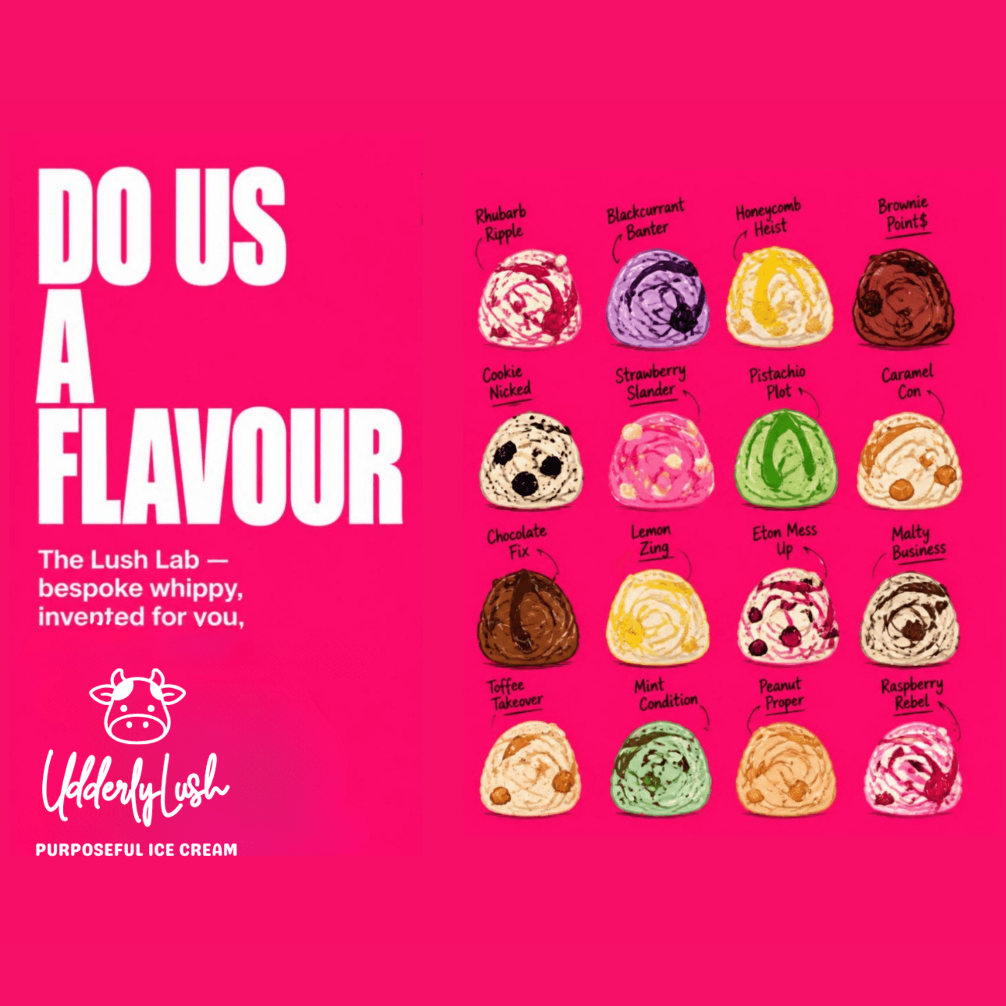 Lush Lab Soft Serve Bespoke Flavours | Do Us A Flavour - Udderly Lush — Ice cream that tastes good and does good